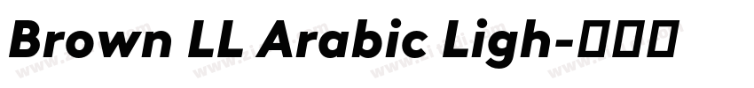 Brown LL Arabic Ligh字体转换